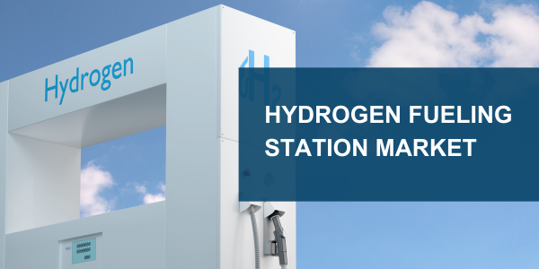 Hydrogen Fueling Station Market