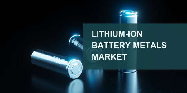 Lithium Ion Battery Metals Market